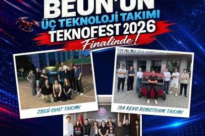 BEUN’un üç teknoloji takımı TEKNOFEST 2026 finalinde
