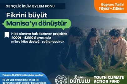 Manisa’ya Gençlik İklim Eylem Fonu’ndan 50 bin dolarlık hibe
