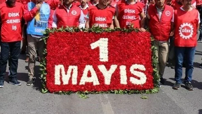 DİSK ve KESK’ten 1 Mayıs kararı