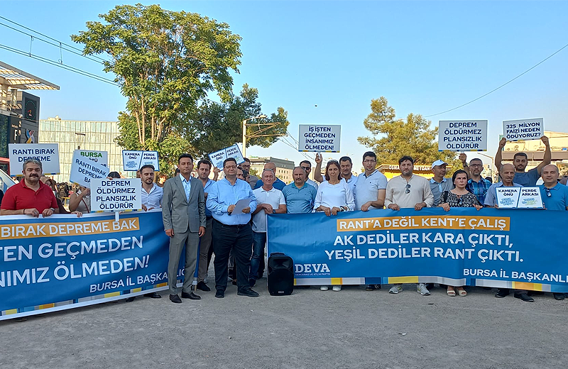 17 Ağustos’un yıl dönümünde DEVA Bursa’dan uyarı: Bursa hazır değil