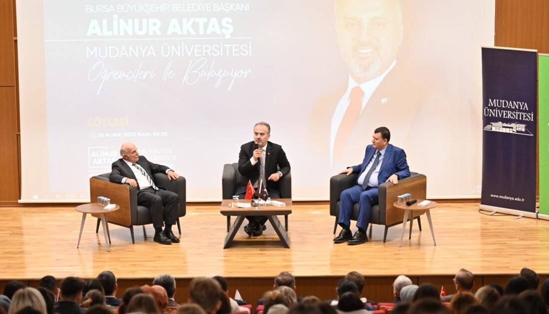 Başkan Aktaş, Mudanya Üniversitesi öğrencileriyle buluştu
