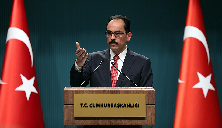 İbrahim Kalın: Bazı adımlar memnuniyet verici, süreç henüz bitmedi