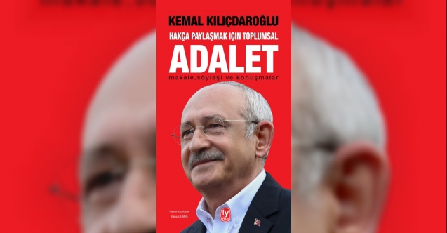 Kemal Kılıçdaroğlu’nun yeni kitabı çıktı