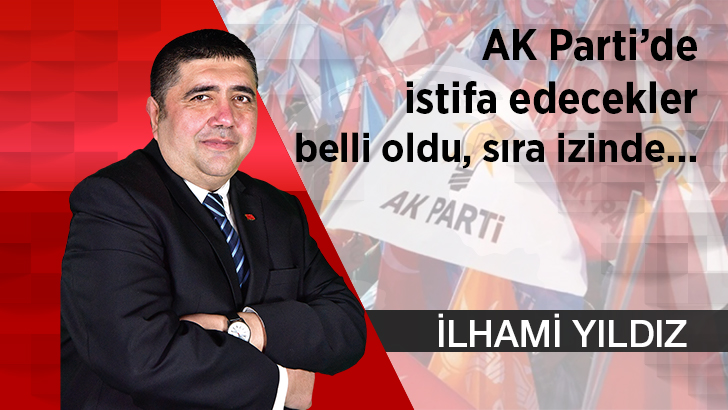 AK Parti’de istifa edecekler belli oldu, sıra izinde…