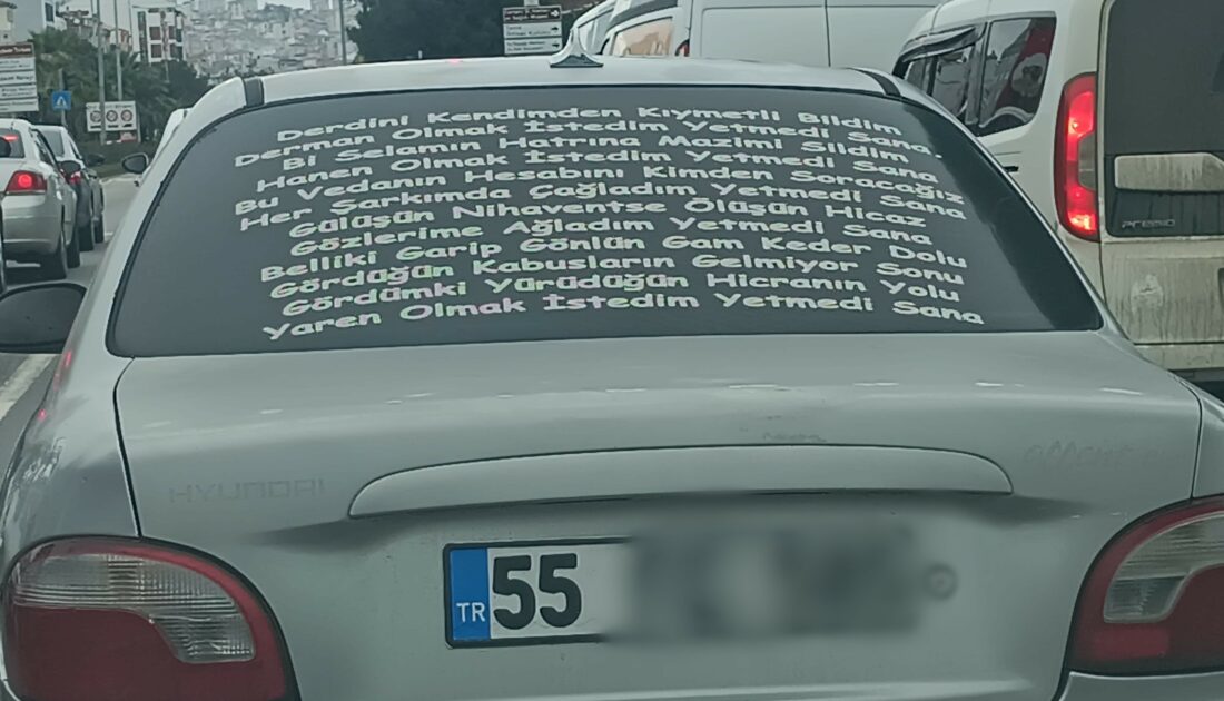 Araba arkası ilginç yazılar dikkat çekiyor