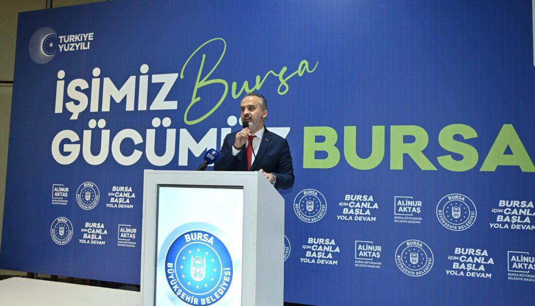 Başkan Aktaş: Her birimizin gönlü, kalbi, duası Bursa