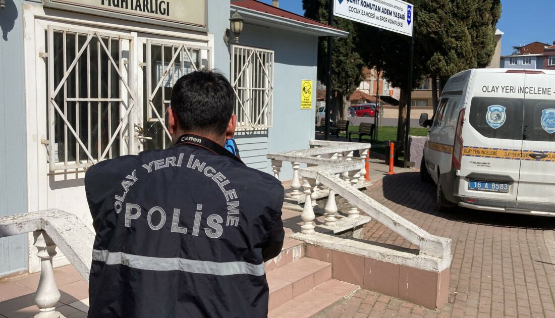 Bursa’da muhtarlık binasına saldırı