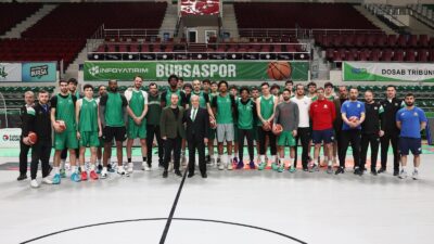 Şadi Özdemir Bursaspor Basketbol Takımı’nı antrenmanda izledi