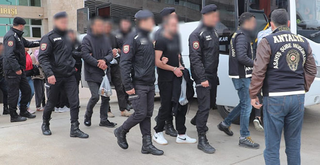 Antalya’da 255 şüpheli tutuklandı