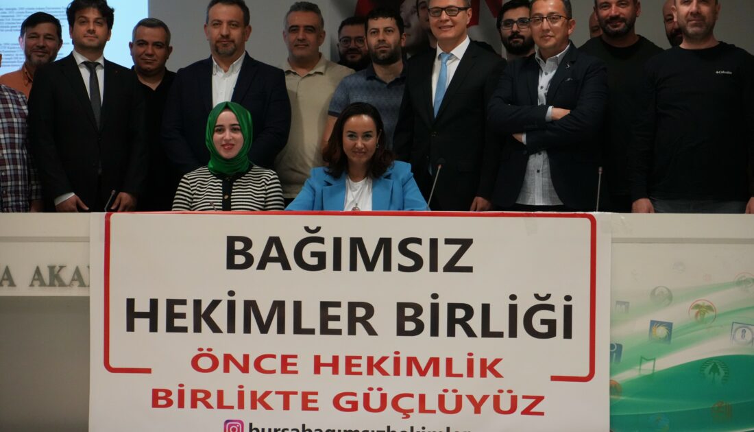 Bursa’da Bağımsız Hekimler Birliği’nden çağrı