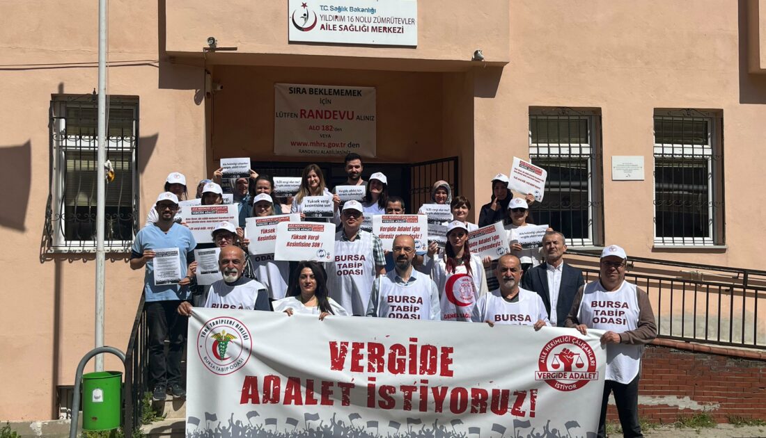 Türk Tabipler Birliği Bursa ‘Vergide Adalet İstiyoruz’