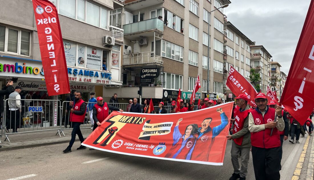 Bursa’da 1 Mayıs coşkusu! Sendikalar Kent Meydanı’na yürüdü