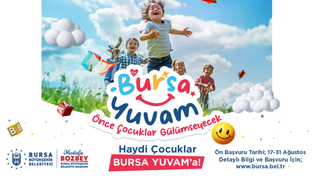 Bursa Yuvam Çocuk Eğitim Merkezleri’nin ön başvuruları başladı