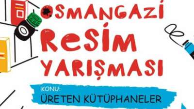 Osmangazi Belediyesi’nden ‘Üreten Kütüphaneler’ konulu resim yarışması
