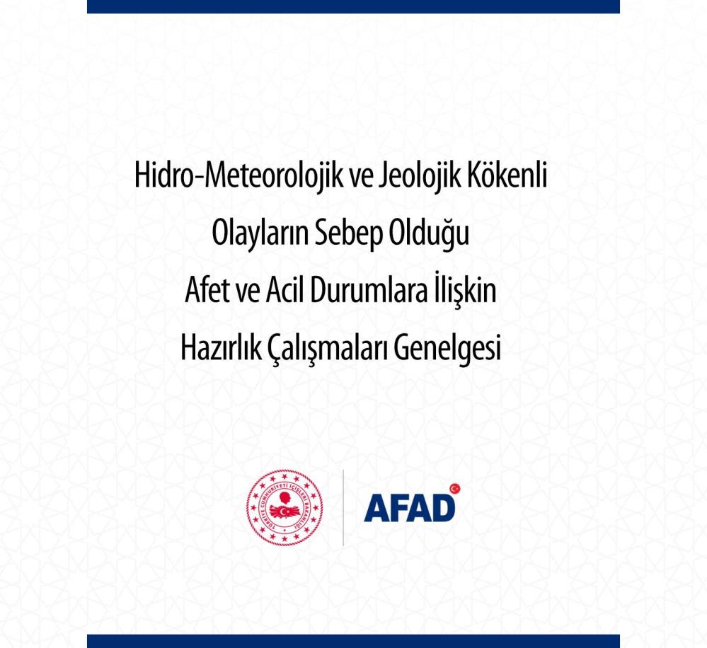 AFAD, afet ve acil durumlara ilişkin genelgenin yayımladığını duyurdu