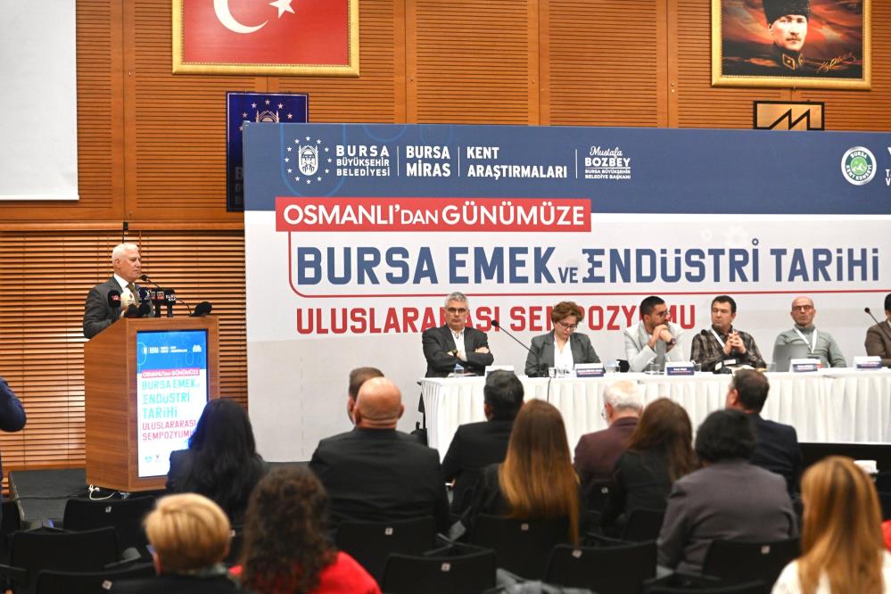 Büyükşehir’den ‘Osmanlı’dan Günümüze Bursa Emek ve Endüstri Tarihi Sempozyumu’