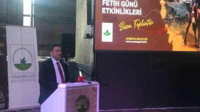 Osman Gazi’yi Anma ve Bursa’nın Fetih Günü Etkinleri başlıyor