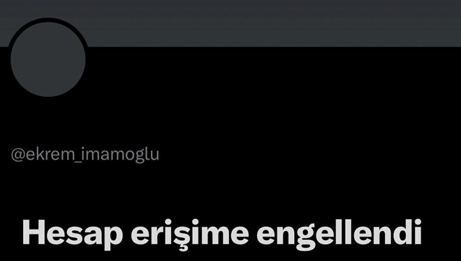 Ekrem İmamoğlu’nun X hesabına erişim engeli