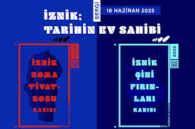 “İznik Tarihin Ev Sahibi Sergileri” ziyarete açılıyor