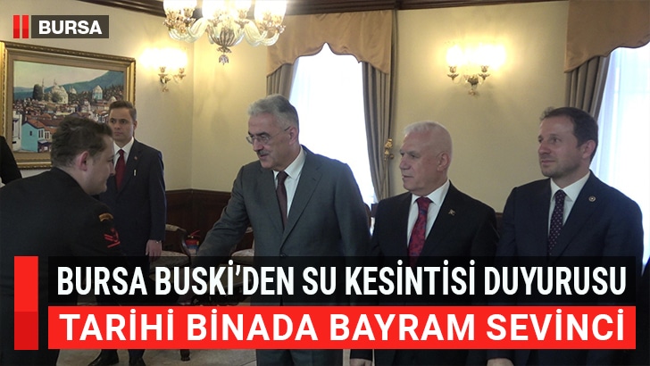 Bursa protokolü Vali Erol Ayyıldız'ın