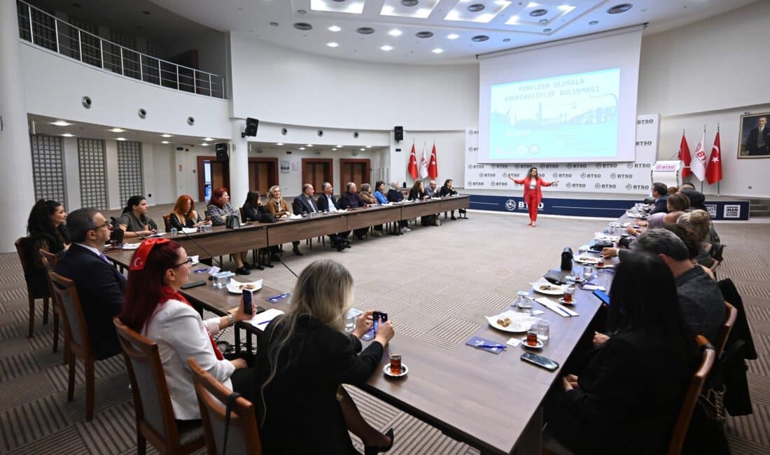 BTSO’nun ev sahipliğinde düzenlenen "Yerelden Ulusala Kooperatifler Buluşması"nda konuşan Türkiye