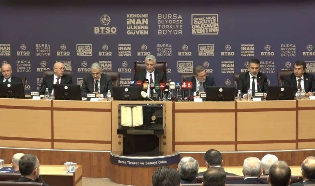 Ticaret Bakanı Ömer Bolat, Bursa Ticaret ve Sanayi Odası (BTSO)