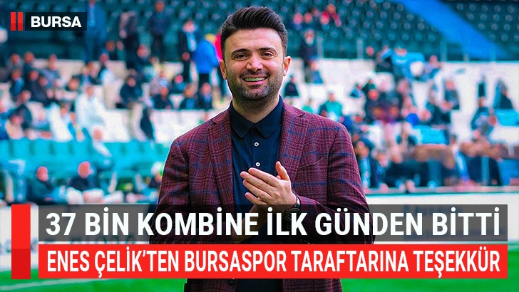 Bursaspor Başkanı Enes Çelik, göreve