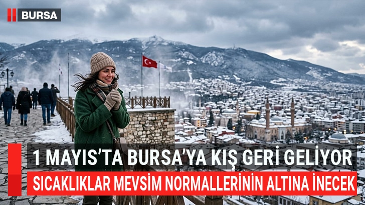 Bursa Valiliği, 1 Mayıs Cuma