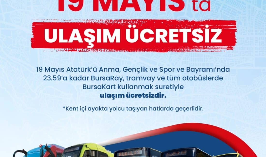 Bursa Büyükşehir Belediyesi, vatandaşların tören ve kutlamalara kolaylıkla ulaşabilmesi amacıyla