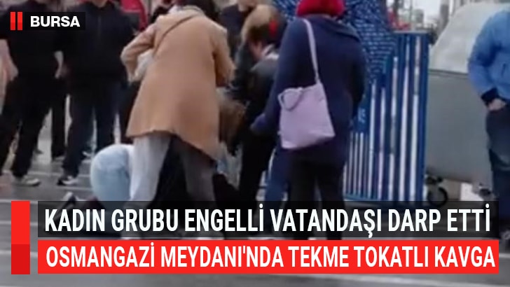 Bursa’nın en kalabalık noktalarından biri