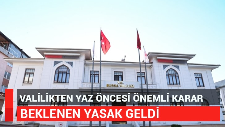 Bursa Valiliği, yaz aylarında artış